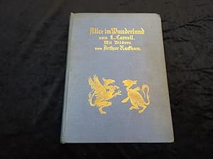 Alice im Wunderland. Mit Bildern von Arthur RACKHAM. Aus dem Engl. v. Helene SCHEU-RIESZ.