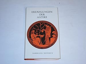 Bild des Verkufers fr Erzhlungen der Antike - Sammlung Dieterich. zum Verkauf von Der-Philo-soph