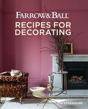 Image du vendeur pour Farrow & Ball : Recipes for Decorating mis en vente par GreatBookPrices