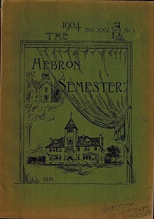 The Hebron Semester: November, 1903: Vol. XXV. No. 1.