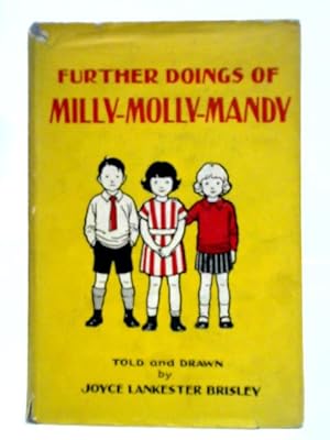 Seller image for Further Doings Of Milly- Molly- Mandy for sale by World of Rare Books