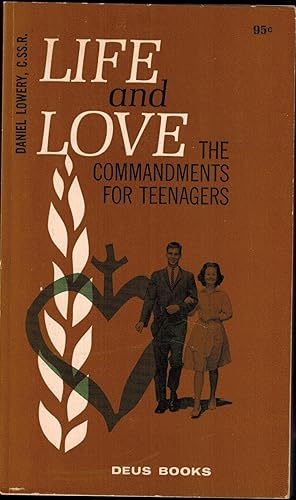 Imagen del vendedor de Life and Love: The Commandments for Teenagers a la venta por UHR Books