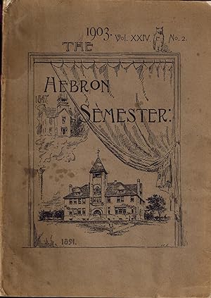 The Hebron Semester: March, 1903: Vol. XXIV. No. 2.