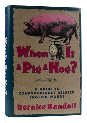 Seller image for WHEN IS A PIG A HOG for sale by Rare Book Cellar