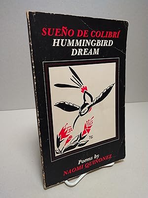 Sueno De Colibri: Hummingbird Dream