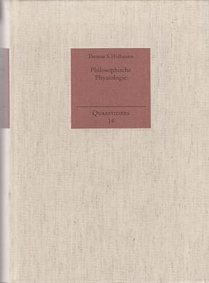 Bild des Verkufers fr Philosophische Physiologie : eine Systematik des Begriffs der Natur im Spiegel der Geschichte der Philosophie. Quaestiones ; 14 zum Verkauf von Fundus-Online GbR Borkert Schwarz Zerfa