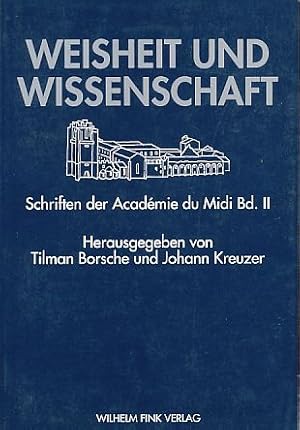 Bild des Verkufers fr Weisheit und Wissenschaft. Schriften der Acadmie du Midi, Bd. 2 zum Verkauf von Fundus-Online GbR Borkert Schwarz Zerfa
