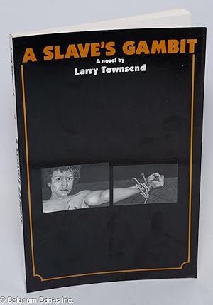 A Slave's Gambit; a novel