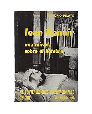 Seller image for JEAN RENOIR. UNA MIRADA SOBRE EL HOMBRE for sale by Librera Monogatari