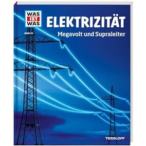 Image du vendeur pour WAS IST WAS Band 24 Elektrizitaet. Megavolt und Supraleiter mis en vente par ISIA Media Verlag UG | Bukinist