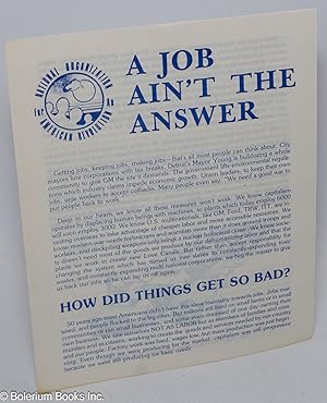 Seller image for A job ain't the answer for sale by Bolerium Books Inc.