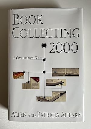 Book Collecting 2000: A Comprehensive Guide