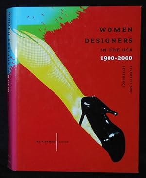Women Designers in the USA 1900-2000: Diversity and Difference; Pat Kirkham editor