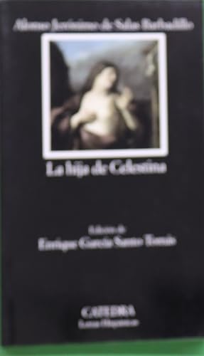 Image du vendeur pour La hija de Celestina mis en vente par Librera Alonso Quijano