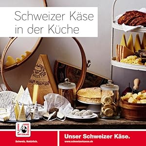Seller image for Schweizer Kse in der Kche [Hrsg. Switzerland Cheese Marketing AG. Red.: Manuela Sonderegger. Rezepte: Swissmilk] for sale by diakonia secondhand