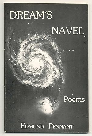 Image du vendeur pour Dream's Navel: Poems mis en vente par Between the Covers-Rare Books, Inc. ABAA