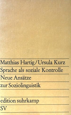 Bild des Verkufers fr Sprache als soziale Kontrolle : Neue Anstze zur Soziolinguistik (Nr. 453) zum Verkauf von books4less (Versandantiquariat Petra Gros GmbH & Co. KG)