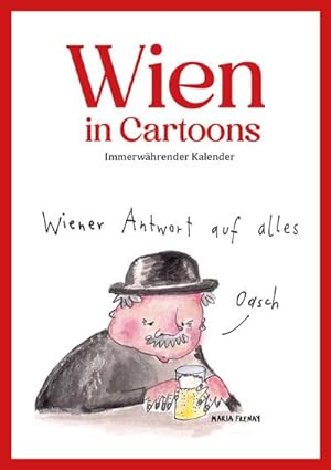 Bild des Verkäufers für Wien in Cartoons : Immerwährender Kalender zum Verkauf von AHA-BUCH GmbH