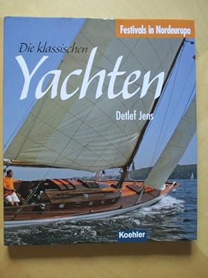 Die klassischen Yachten. Festivals in Nordeuropa