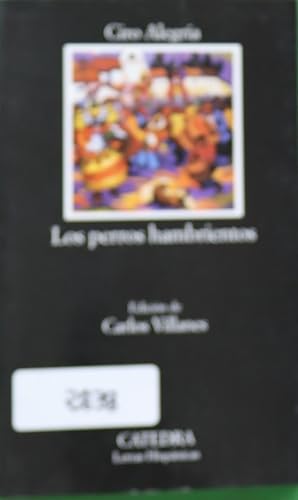 Image du vendeur pour Los perros hambrientos mis en vente par Librera Alonso Quijano