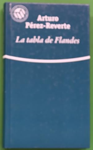 Imagen del vendedor de La tabla de Flandes a la venta por Librería Alonso Quijano