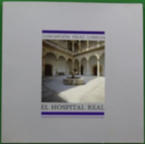 Bild des Verkufers fr El Hospital Real zum Verkauf von Librera Alonso Quijano