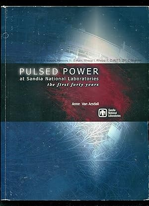 Immagine del venditore per Pulsed Power at Sandia National Laboratories The First Forty Years venduto da Don's Book Store