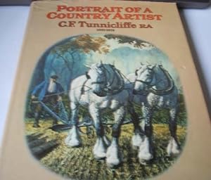 Seller image for Portrait of a Country Artist: C.F.Tunnicliffe, 1901-79 for sale by WeBuyBooks