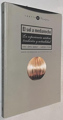 Bild des Verkufers fr El sol a medianoche: La experiencia mística: tradición y actualidad (Paradigmas) (Spanish Edition) 1st Edition zum Verkauf von Once Upon A Time