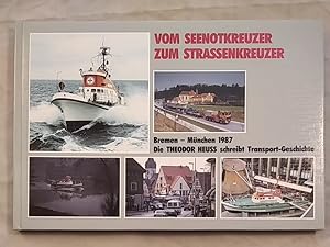 Vom Seenotkreuz zum Strassenkreuzer. Bremen - München 1987.