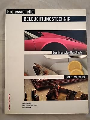 Seller image for Professionelle Beleuchtungstechnik. Das broncolor-Handbuch. for sale by KULTur-Antiquariat