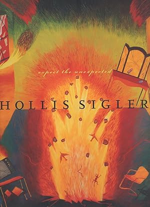 Hollis Sigler: Expect the Unexpected