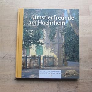 Imagen del vendedor de Knstlerfreunde am Hochrhein (Kunststifung Hohenkarpfen, Band 13) a la venta por Bookstore-Online