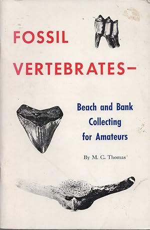 Fossil Vertebrates: Beach and Bank Collecting for Amateurs
