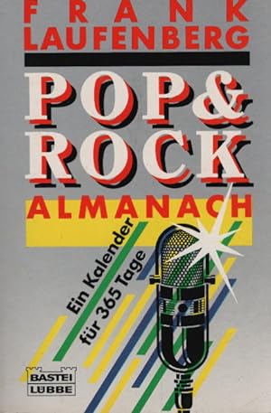 Seller image for [Pop- und Rock-Almanach] ; Frank Laufenbergs Pop- + [und] Rock-Almanach. Bastei Lbbe ; Bd. 60022 : Pop u. Rock for sale by Schrmann und Kiewning GbR