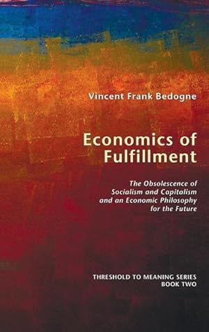 Imagen del vendedor de Economics of Fulfillment a la venta por BuchWeltWeit Ludwig Meier e.K.