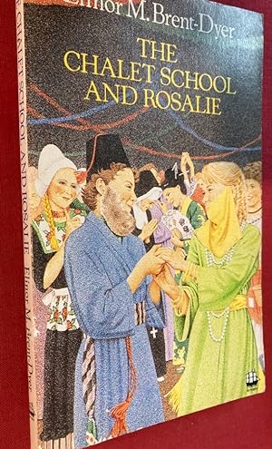 Seller image for The Chalet School and Rosalie. for sale by Plurabelle Books Ltd