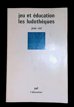 Seller image for Jeu et ducation Les ludothques for sale by LibrairieLaLettre2