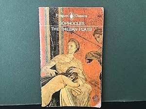 Imagen del vendedor de The Theban Plays: King Oedipus / Oedipus at Colonus / Antigone a la venta por Bookwood