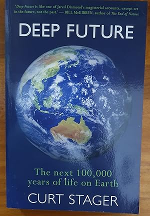Image du vendeur pour DEEP FUTURE: The Next 100,000 Years of Life on Earth mis en vente par Uncle Peter's Books