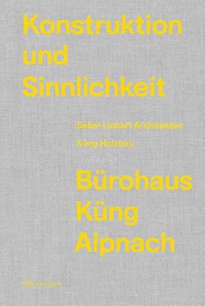 Immagine del venditore per Konstruktion und Sinnlichkeit : Brohaus Kng Alpnach venduto da AHA-BUCH GmbH