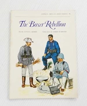 Bild des Verkufers fr The Boxer Rebellion [Men-At-Arms Series 95] zum Verkauf von Adelaide Booksellers