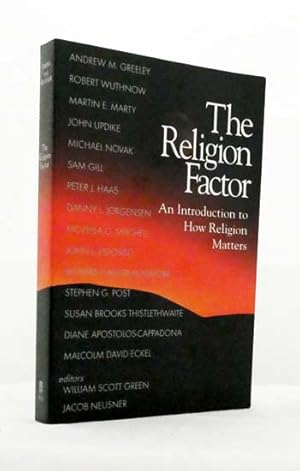 Bild des Verkufers fr The Religion Factor. An Introduction to How Religion Matters zum Verkauf von Adelaide Booksellers