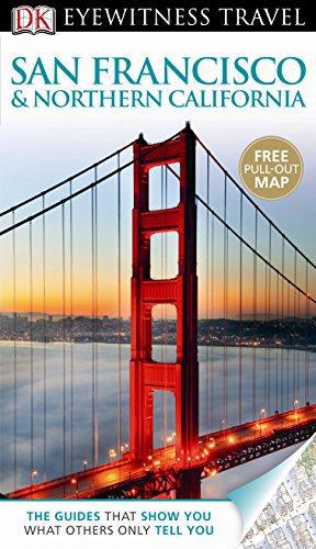 Bild des Verkufers fr DK Eyewitness Travel Guide: San Francisco & Northern California zum Verkauf von WeBuyBooks