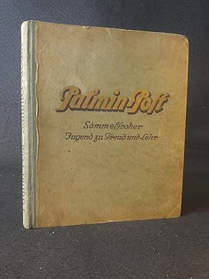 Image du vendeur pour Palmin-Post: Sammelfroher Jugend zu Freud und Lehr. - [Sammelmappe fr Serien-Bilder von Palmin mit Sammelbildern]. mis en vente par ANTIQUARIAT Franke BRUDDENBOOKS