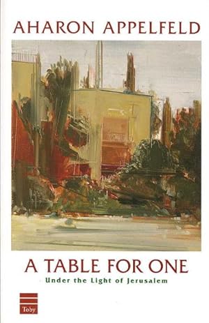 Bild des Verkufers fr Table for One : Under the Light of Jerusalem zum Verkauf von GreatBookPrices