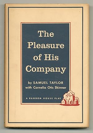 Seller image for The Pleasure of His Company: A Rueful Comedy for sale by Between the Covers-Rare Books, Inc. ABAA