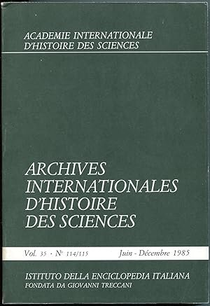 Imagen del vendedor de Archives internationales d'histoire des sciences, Vol. 35, No. 114/115 (Juin - Dcembre 1985) a la venta por Antikvariat Valentinska