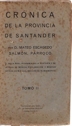 Image du vendeur pour Crnica de la provincia de Santander. Tomo II . mis en vente par Librera Astarloa