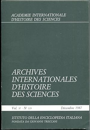 Image du vendeur pour Archives internationales d'histoire des sciences, Vol. 37, No. 119 (Dcembre 1987) mis en vente par Antikvariat Valentinska